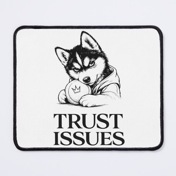 Item preview, Trust Issues | Grumpy Husky Puppy | Sassy Dog Art ? ? designed and sold by Abhi0.