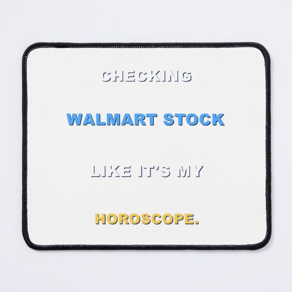 Item preview, My Hobby Is Checking Walmart Stock Like It's My Horoscope. designed and sold by TrendHooper.