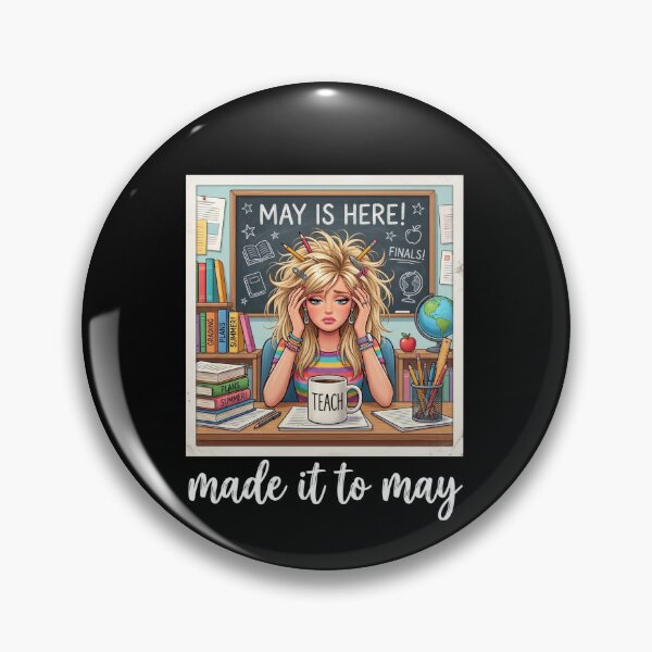 Item preview, Made It To May Teacher School Year End May Is Here Teach Educator designed and sold by SofenArt.