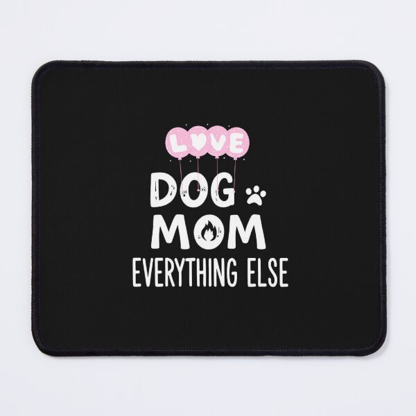 Item preview, Love Dog Mom Everything Else Cute Balloons Tee designed and sold by artlife4.