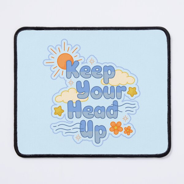 Item preview, Keep Your Head Up designed and sold by TheRightNotes.