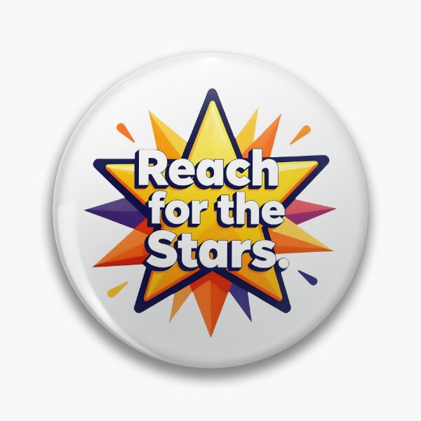 Item preview, An artistic star with the phrase “Reach for the Stars.” designed and sold by Beleza e Estilo.