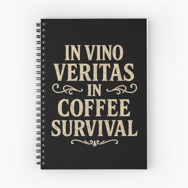 Item preview, In Vino Veritas Coffee Survival Quote designed and sold by Retr0Tshirts.
