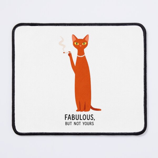 Item preview, Sassy Cat Sticker “Fabulous But Not Yours” Funny Attitude Cat designed and sold by ByLusya.