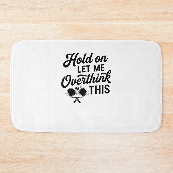 Item preview, Let Me Overthink This Pickleball Player Design designed and sold by snowry.