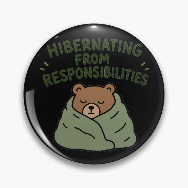 Item preview, Hibernating From Responsibilities Cozy Bear Doodle designed and sold by LOL-N-LIFESTYLE.