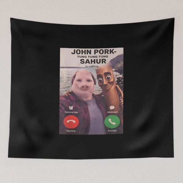 Item preview, John Pork Tung Sahur Calling Brainrot Meme designed and sold by TrashyTrashyPc.