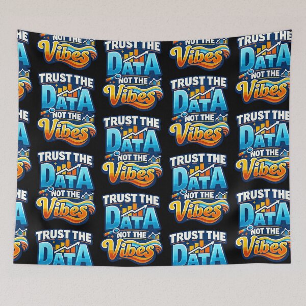 Item preview, Trust the Data Not the Vibes Funny Analytics Design designed and sold by TeeTimeTreasure.
