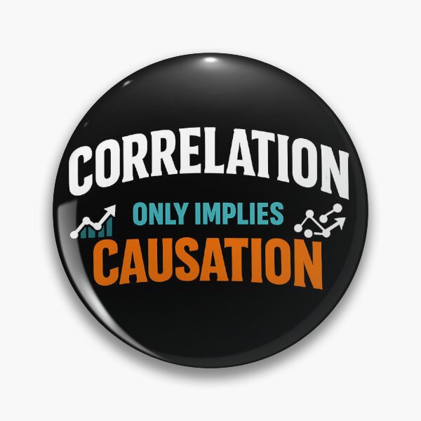 Item preview, Correlation Does Not Mean Causation Data Science Humor Design designed and sold by TeeTimeTreasure.
