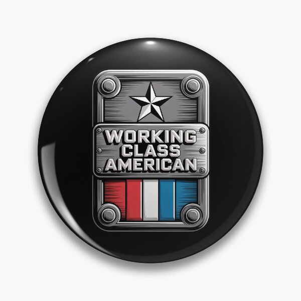 Item preview, Working Class American – Heavy Chrome Industrial Steel Badge designed and sold by OldGloryForge.