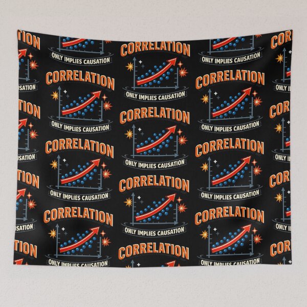 Item preview, Correlation Does Not Mean Causation Statistics Humor Design designed and sold by TeeTimeTreasure.