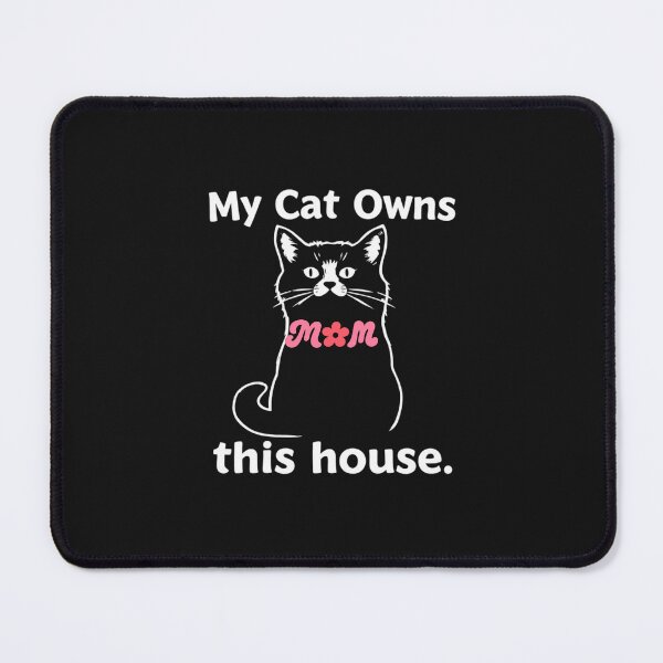Item preview, My Cat Owns This House Funny Cat Mom Tee designed and sold by artlife4.
