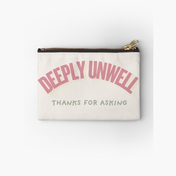 Item preview, Deeply Unwell Thank You for Asking — Dark Humor Design designed and sold by Reverber.arting.