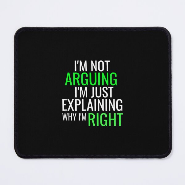 Item preview, Sarcastic By Design Tee Company I'm Not Arguing With You Unisex Adult Black Modern Letter Print designed and sold by EugeneRBarnett.