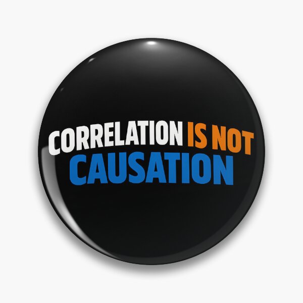 Item preview, Correlation Is Not Causation Statistics Humor Design designed and sold by TeeTimeTreasure.