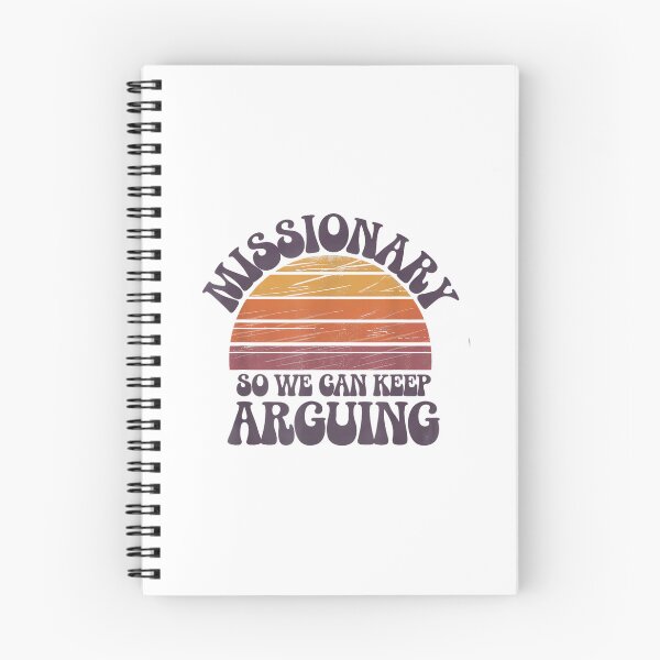 Item preview, Missionary So We Can Keep Arguing Tshirt Funny Humor Wife designed and sold by mkrcsuuh2.