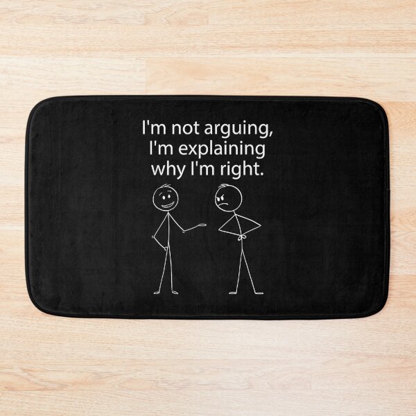 Item preview, Stick Figure I’m Not Arguing I’m Explaining Why I’m designed and sold by EugeneRBarnett.