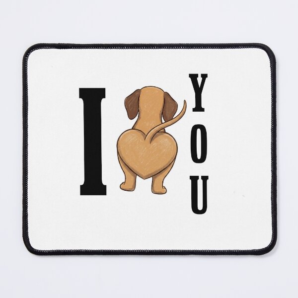Item preview, I Love You Funny Dachshund Heart designed and sold by HolySausage.