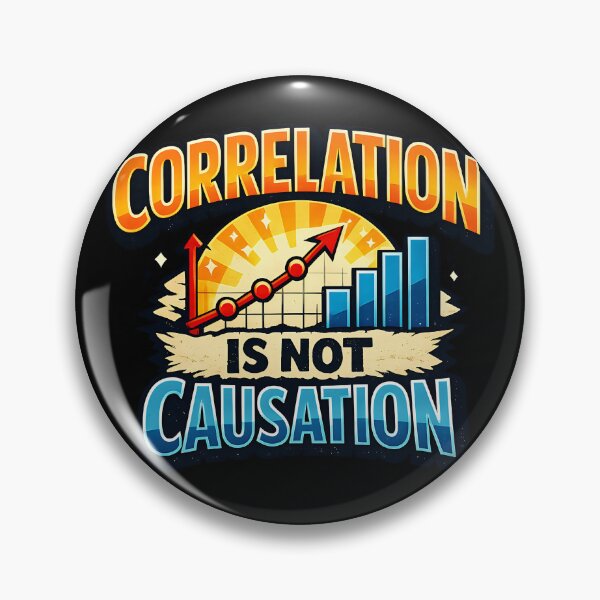 Item preview, Correlation Is Not Causation Data Science Statistics Humor Design designed and sold by TeeTimeTreasure.