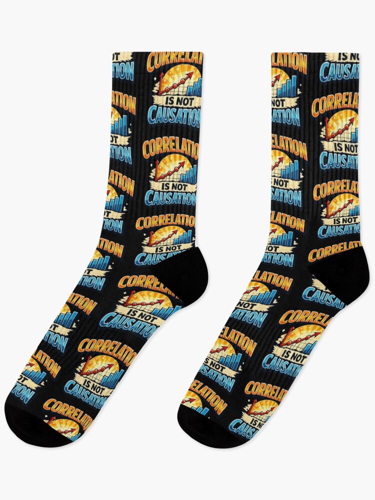 Thumbnail 1 of 5, Socks, Correlation Is Not Causation Data Science Statistics Humor Design designed and sold by TeeTimeTreasure.