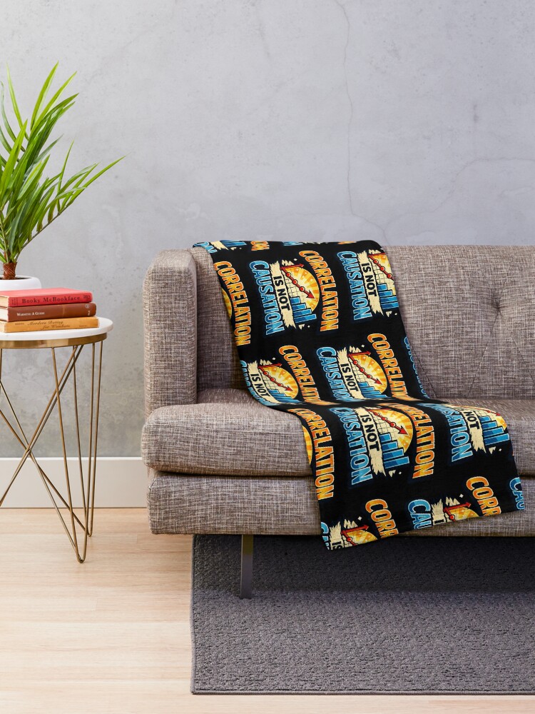 Thumbnail 2 of 6, Throw Blanket, Correlation Is Not Causation Data Science Statistics Humor Design designed and sold by TeeTimeTreasure.