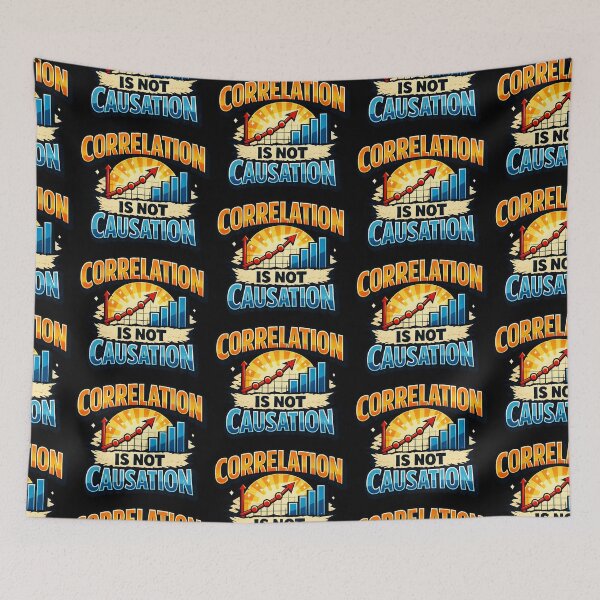 Item preview, Correlation Is Not Causation Data Science Statistics Humor Design designed and sold by TeeTimeTreasure.