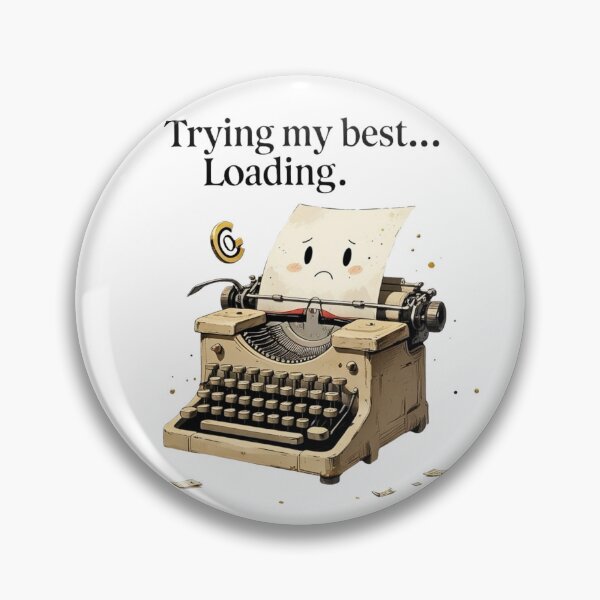 Item preview, Trying My Best Loading Funny Typewriter Office Humor designed and sold by AQUILAKREO.