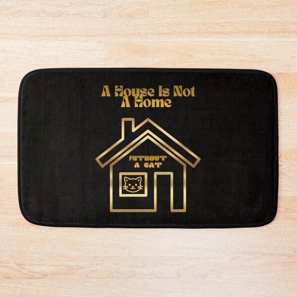 Item preview, A House Is Not A Home Without A Cat. designed and sold by Dinasshop.