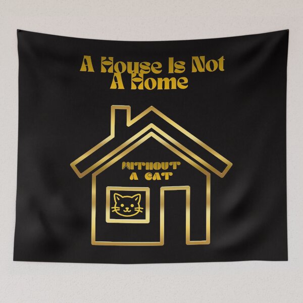 Item preview, A House Is Not A Home Without A Cat. designed and sold by Dinasshop.