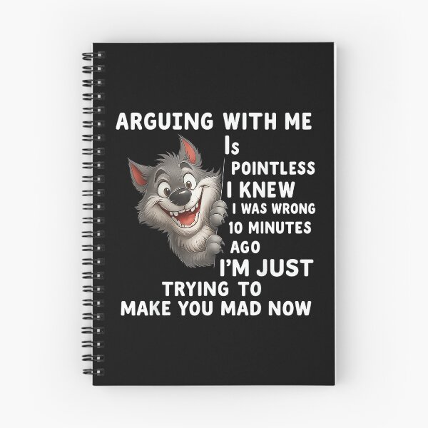 Item preview, Wolf Arguing With Me Is Pointless I Knew I Was Wrong 10 designed and sold by EugeneRBarnett.