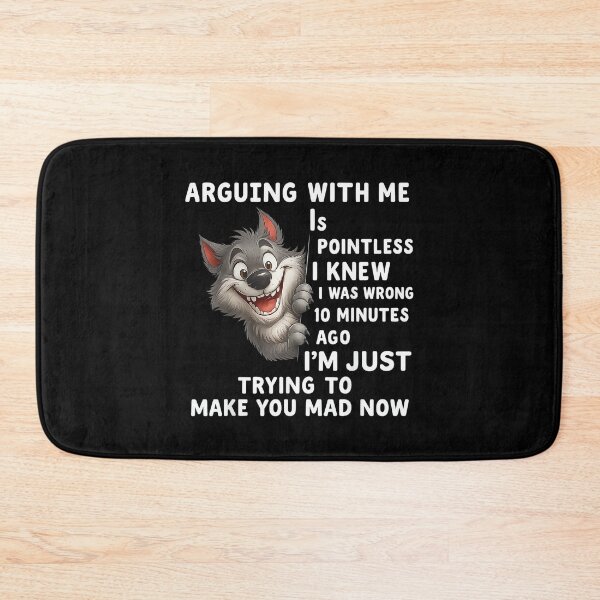 Item preview, Wolf Arguing With Me Is Pointless I Knew I Was Wrong 10 designed and sold by EugeneRBarnett.