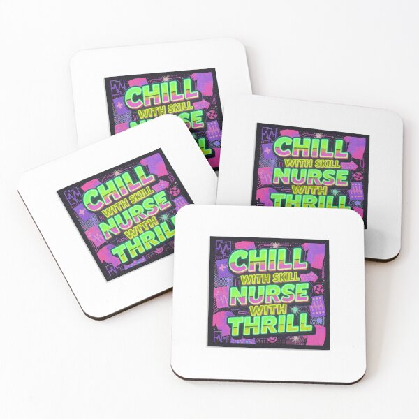 Item preview, `Chill With Skill Nurse With Thrill - Cool Nurse Tee` designed and sold by Petringo.