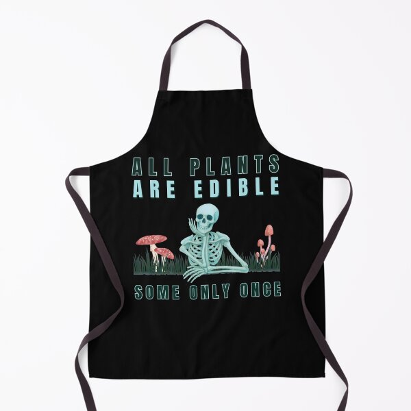 Item preview, All Plants Are Edible Some Only Once designed and sold by OreliaSun.