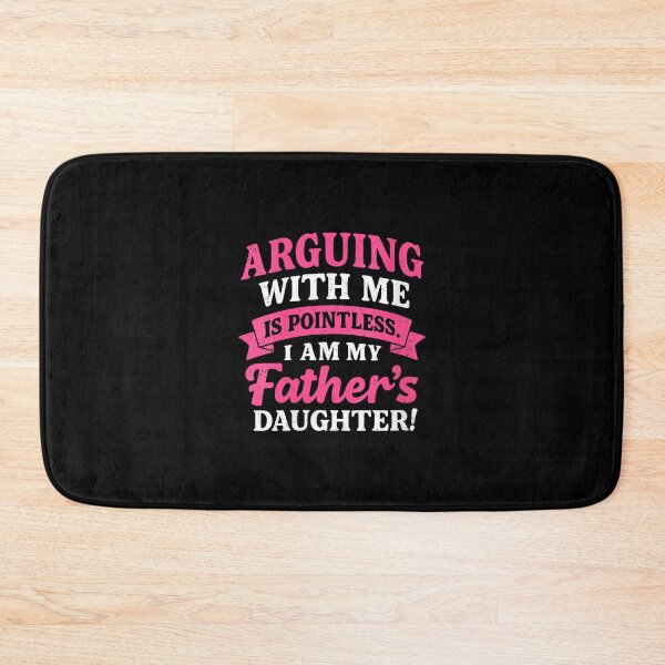 Item preview, Womens Arguing with Me is Pointless I'm My Father's Daughter designed and sold by EugeneRBarnett.