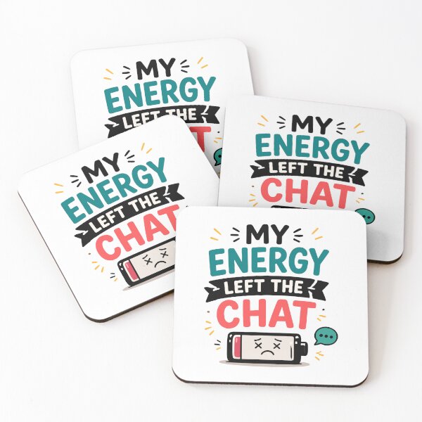 Item preview, My Energy Left The Chat Funny Relatable Quote designed and sold by Gift Phrase Studio.