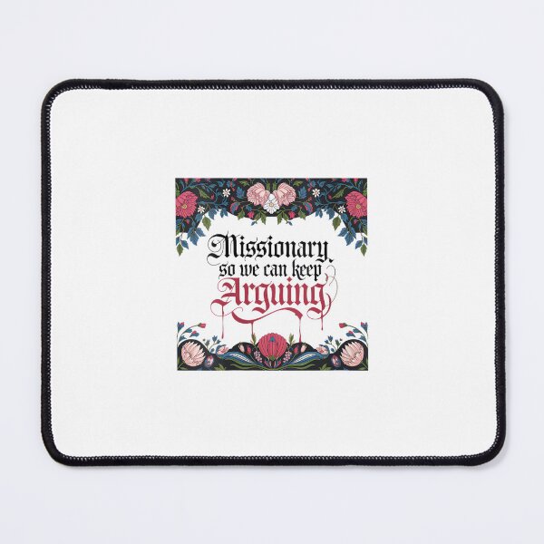 Item preview, Womens Missionary So We Can Keep Arguing Tshirt Funny Humor Wife designed and sold by EugeneRBarnett.