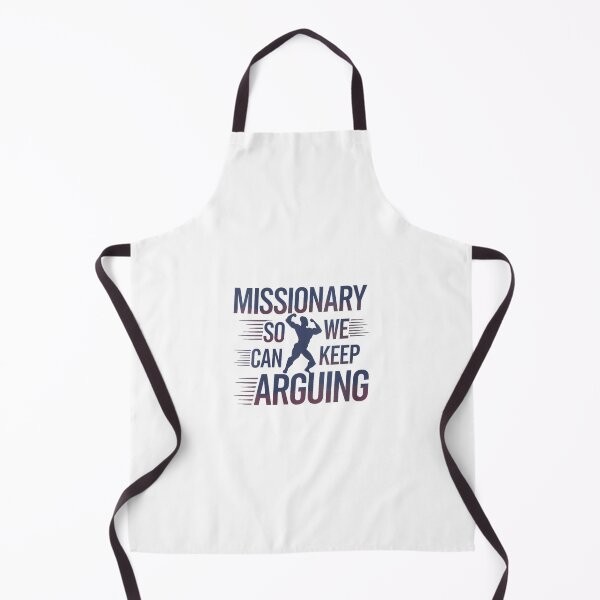 Item preview, Womens Missionary So We Can Keep Arguing Tshirt Funny Humor Wife designed and sold by EugeneRBarnett.