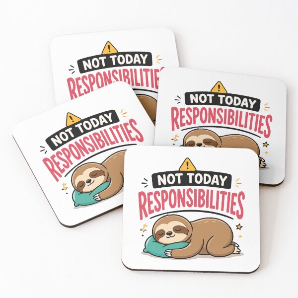 Item preview, Not Today Responsibilities Funny Lazy Quote designed and sold by Gift Phrase Studio.