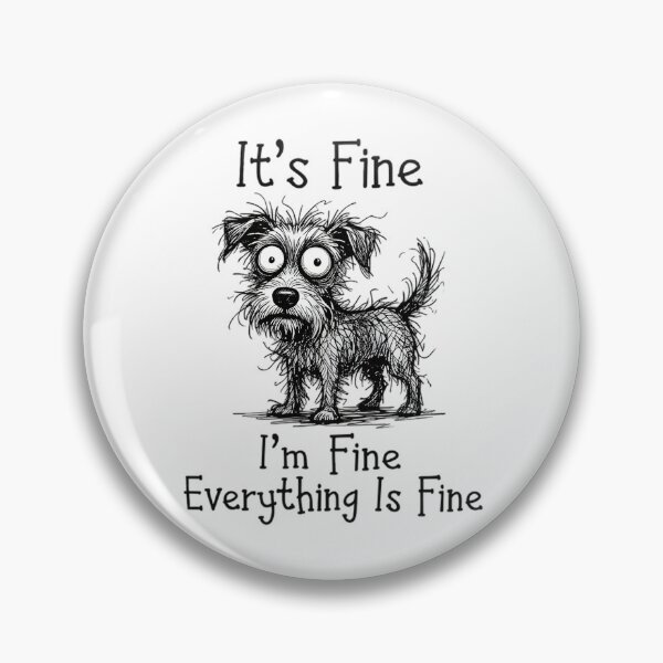Item preview, Everything Is Fine Scruffy Dog Sketch designed and sold by TerryCoreCraft.