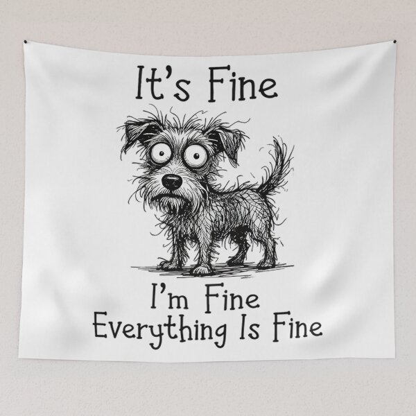 Item preview, Everything Is Fine Scruffy Dog Sketch designed and sold by TerryCoreCraft.