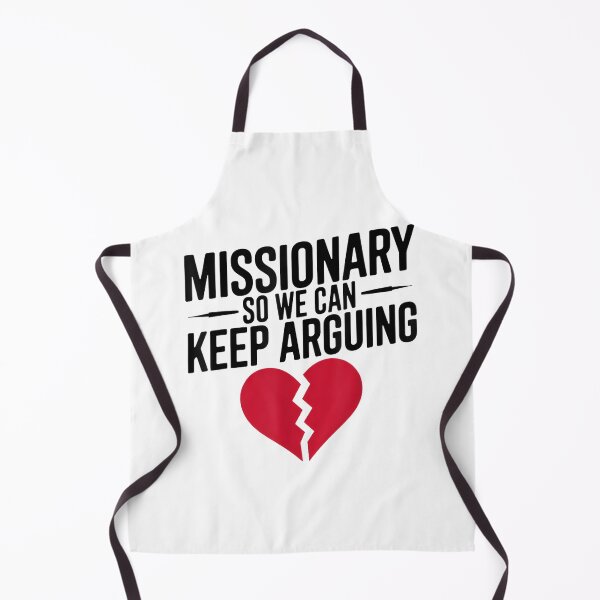 Item preview, Missionary So We Can Keep Arguing Tshirt Funny Humor Wife designed and sold by mkrcsuuh2.