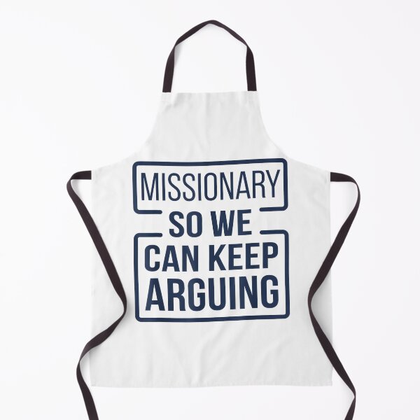 Item preview, Missionary So We Can Keep Arguing Tshirt Funny Humor Wife designed and sold by mkrcsuuh2.