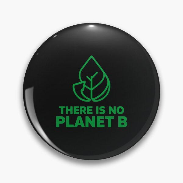 Item preview, There Is No Planet B designed and sold by Zakrytos ★★★★★.