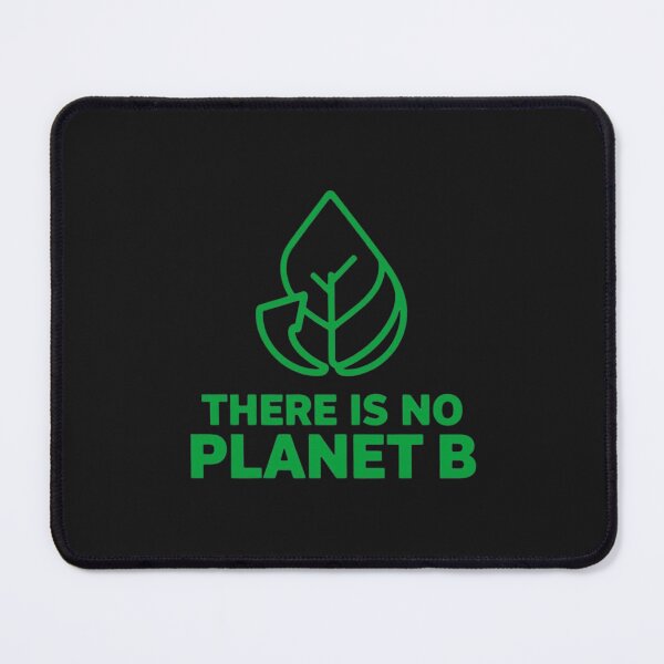 Item preview, There Is No Planet B designed and sold by Zakrytos ★★★★★.