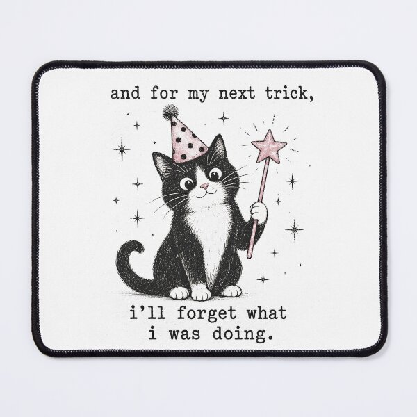 Item preview, And for My Next Trick I’ll Forget What I was Doing designed and sold by zoes-ink.