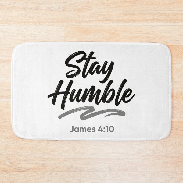Item preview, Stay Humble James 4:10 Biblical Verse Art designed and sold by TerryCoreCraft.