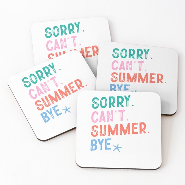 Item preview, Sorry Can't Summer Bye designed and sold by krystalRomanart.