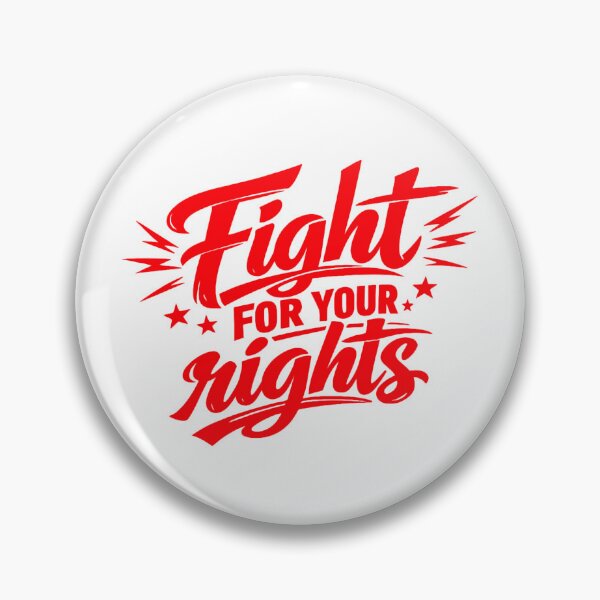 Item preview, Fight For Your Rights designed and sold by therodion.