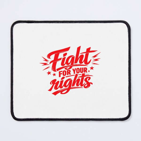 Item preview, Fight For Your Rights designed and sold by therodion.