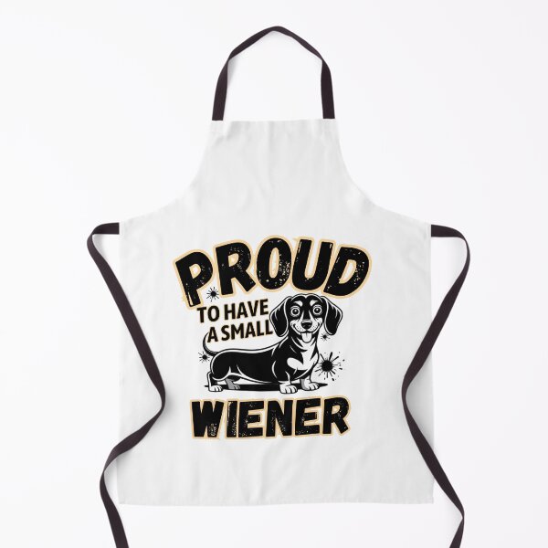 Item preview, Proud To Have A Small Wiener designed and sold by Naitsebas.